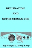  Wong Y T - Declination and super-strong USD.