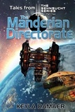  Keyla Damaer - Tales From The Sehnsucht Series Part Two - The Manderian Directorate - Tales from the Sehnsucht Series, #2.