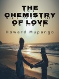  Howard Mupango - The Chemistry of Love.