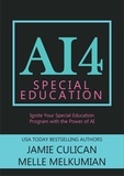  Jamie Culican et  Melle Amade - AI4 Special Education: Ignite Your Special Education Program With the Power of AI - AI4.