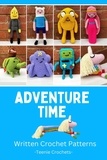  Teenie Crochets - Adventure Time Written Crochet Pattern.