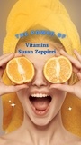  Susan Zeppieri - The Power Of  Vitamins.