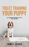  James Leung - Toilet Training Your Puppy.