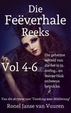  Ronel Janse van Vuuren - Die Feëverhale Reeks Volume 4-6 - Feëverhale.