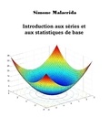  Simone Malacrida - Introduction aux séries et aux statistiques de base.