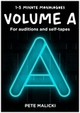  Pete Malicki - 1-3 Minute Monologues Volume A.