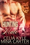  Celia Kyle et  Mina Carter - Hunting a Mate - The M&amp;M Mating Agency.