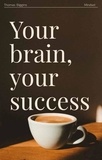  Thomas Biggins - Your brain, your success.