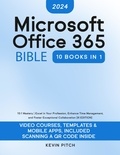  Kevin Pitch - Microsoft Office 365 Bible: 10:1 Mastery | Excel in Your Profession, Enhance Time Management, and Foster Exceptional Collaboration  [III EDITION] - Career Elevator.