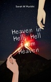  Sarah W Muriithi - Heaven in Hell, Hell from Heaven - 1.