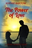  Sophie Bartow - The Power of Love - Hope &amp; Hearts from Swan Harbor, #10.