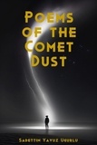  Sadettin yavuz Ugurlu - Poems of the Comet Dust.