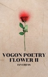  Ian Eress - Vogon Poetry Flower II - Vogon Poetry, #2.