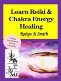  Robyn Ji Smith - Learn Reiki &amp; Chakra Energy Healing - Beauty School Books Beauty Pathways- Newage.