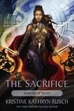  Kristine Kathryn Rusch - The Sacrifice: Book One of The Fey - The Fey, #1.