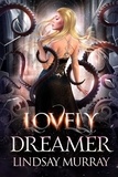  Lindsay Murray - Lovely Dreamer - Beautiful Nightmare.