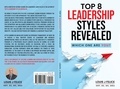  Louis Felice - Top 8 Leadership Styles Revealed  Which one are you?.