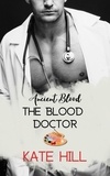  Kate Hill - The Blood Doctor.