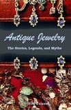  Ron Celano - Antique Jewelry - The Stories, Legends, and Myths.