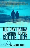  Lauren Thell - The Day Hanna Hosanna Helped Cootie Judy.