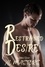  Al Masters - Restrained Desire: The Entire Restrained Desire Series.