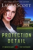  Laura Scott - Protection Detail - Finnegan First Responders, #3.