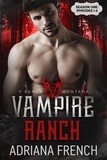  Adriana French - Vampire Ranch Awakened Episodes 1-6 - Vampire Ranch.
