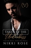  Nikki Rose - Taken by the Underboss - Venturi Mafia: Made Men, #1.