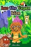  Liom Liom - Leo the Vegan Lion.