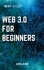  abilash vijaykumar - Web 3.0: An Introduction for Beginners.