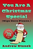  Andrew Stanek - You Are A Christmas Special. (Sign Here Please) - You Are Dead., #7.