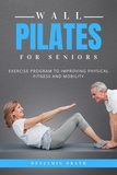  Benjamin Drath - Wall Pilates For Seniors.