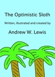  Andrew Lewis - The Optimistic Sloth.