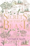  Natalie R Allen - Secrets of the Beast - Fairytale, #1.