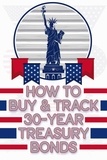  Joshua King - How to Buy &amp; Track 30-Year Treasury Bonds - Financial Freedom, #51.