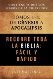  Javi Martínez - Recorre Toda La Biblia Fácil Y Rápido: De Génesis A Apocalipsis.