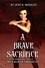  Jenn A. Morales - The Kalista Chronicles: A Brave Sacrifice - The Kalista Chronicles, #2.