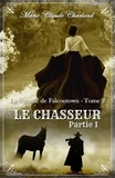  Marie-Claude Charland - Le Chasseur - Partie 1 - La légende de Falcontown, #2.
