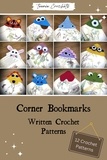  Teenie Crochets - Corner Bookmarks  - Written Crochet Patterns.