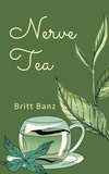 Britt Banz - Nerve Tea.