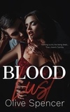  Olive Spencer - Blood Lust - Blood Lust, #1.