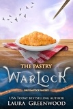 Laura Greenwood - The Pastry Warlock - Broomstick Bakery, #2.5.