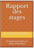  Jean Kady Kadima - Rapport des stages : D'administration en soins infirmiers - Administration sanitaire, #1.