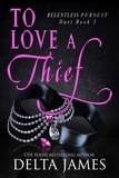  Delta James - To Love A Thief - Relentless Pursuit.