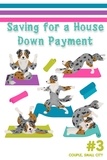  Joshua King - Saving for a House Down Payment #3: Couple, Small City - Financial Freedom, #42.