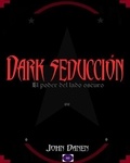  John Danen - Dark Seducción.
