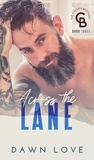  Dawn Love - Across the Lane - The Cassidy Brothers, #3.