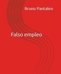  Bruno Pantaleo - Falso empleo.