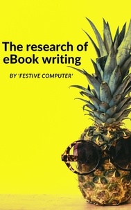  Festive Computer - THE RESEARCH OF EBOOK WRITING - eBooks, #1.