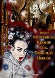  Olga Kryuchkova - Book 9. Mysterious Kinship Ties. Dracula's Heiress. - The Criminal Investigations of the Imperial Gendarme, #9.